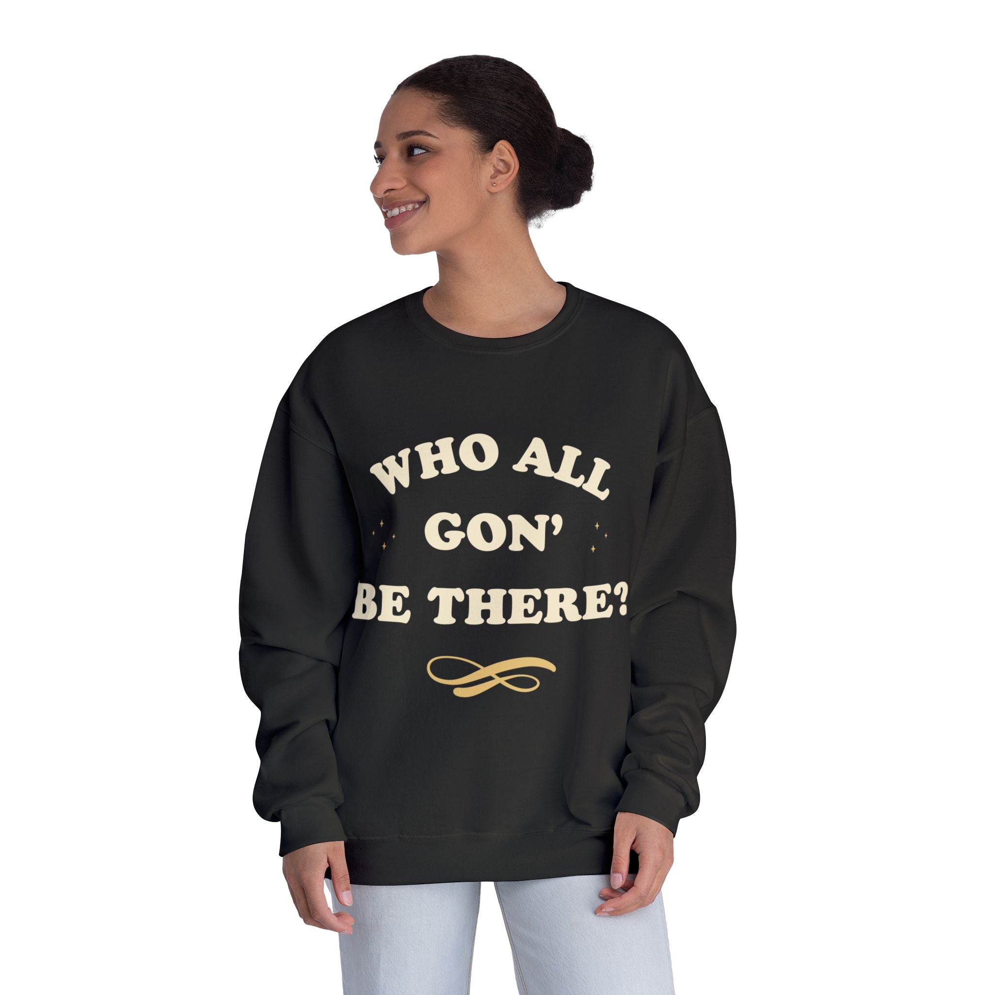 Who All Gon' Be There | Holiday Edition Crewneck