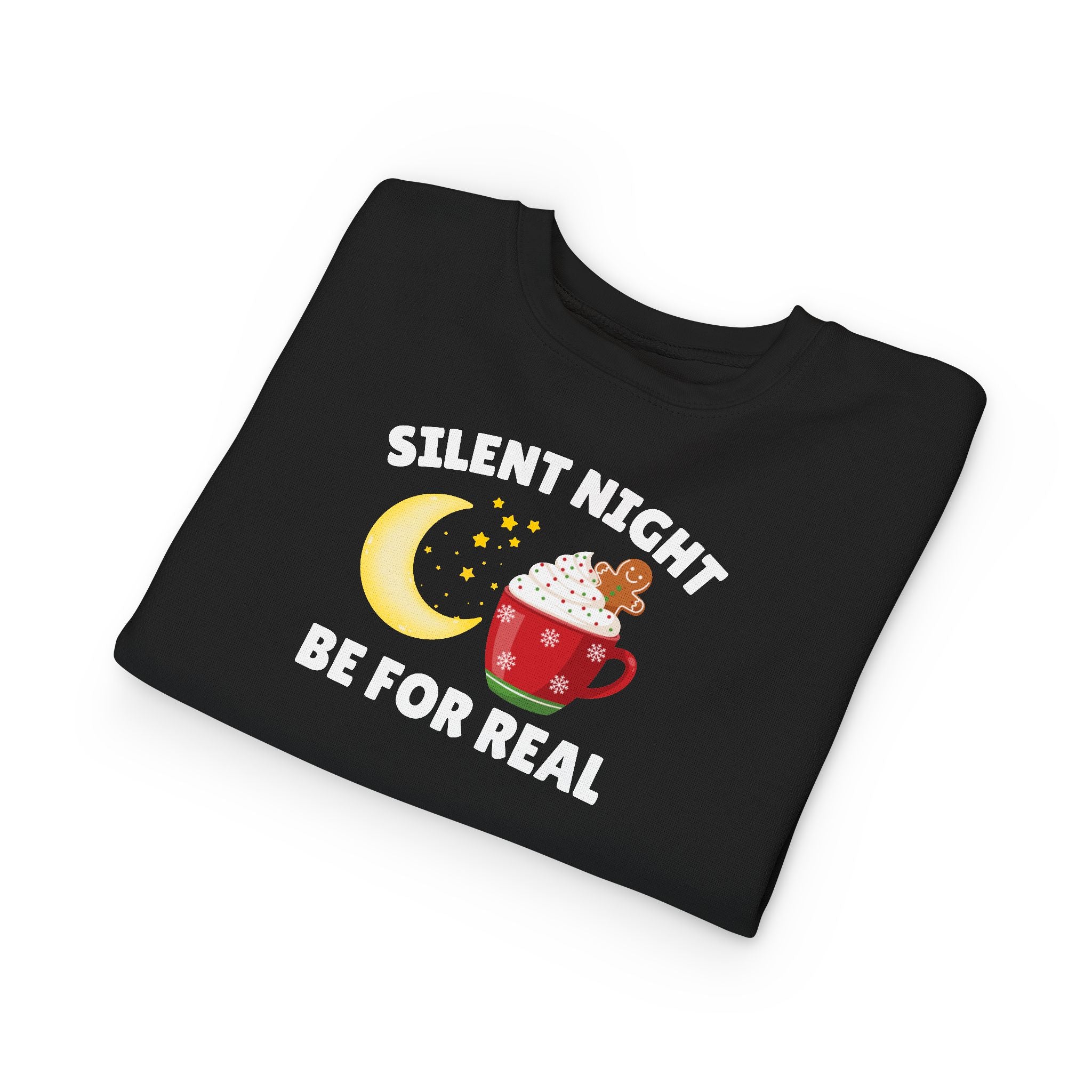 Silent Night, Be For Real | Toddler Christmas Sweatshirt