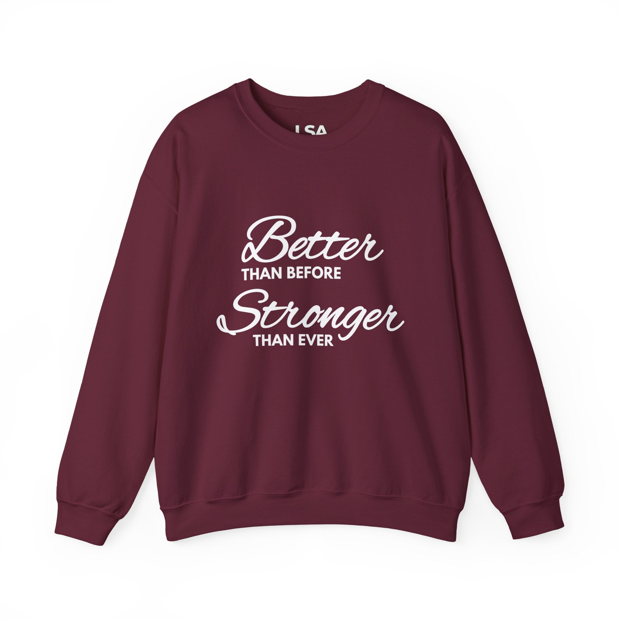 Better Than Before, Stronger Than Ever Unisex Crewneck | The Phoenix Collection
