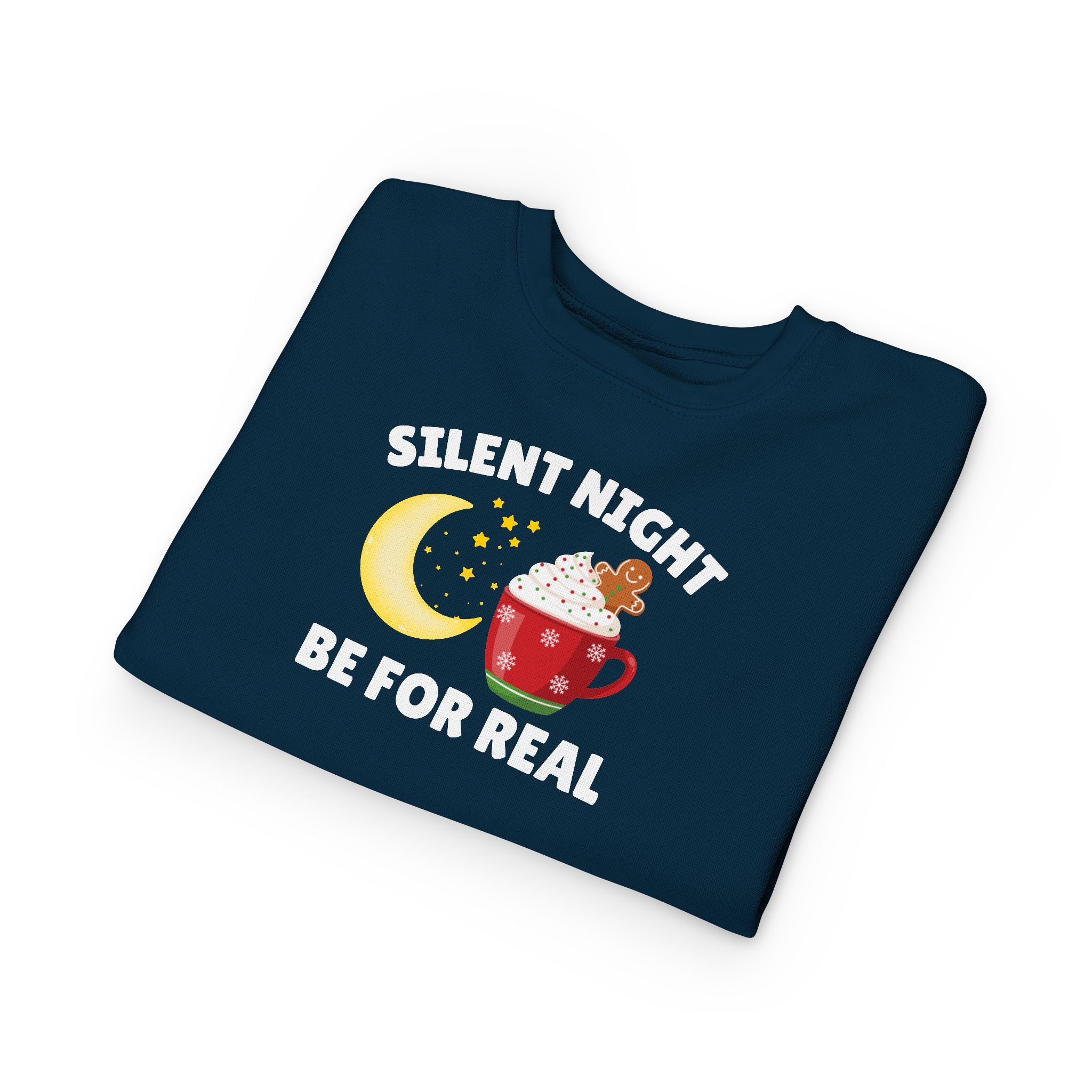Silent Night, Be For Real | Toddler Christmas Sweatshirt