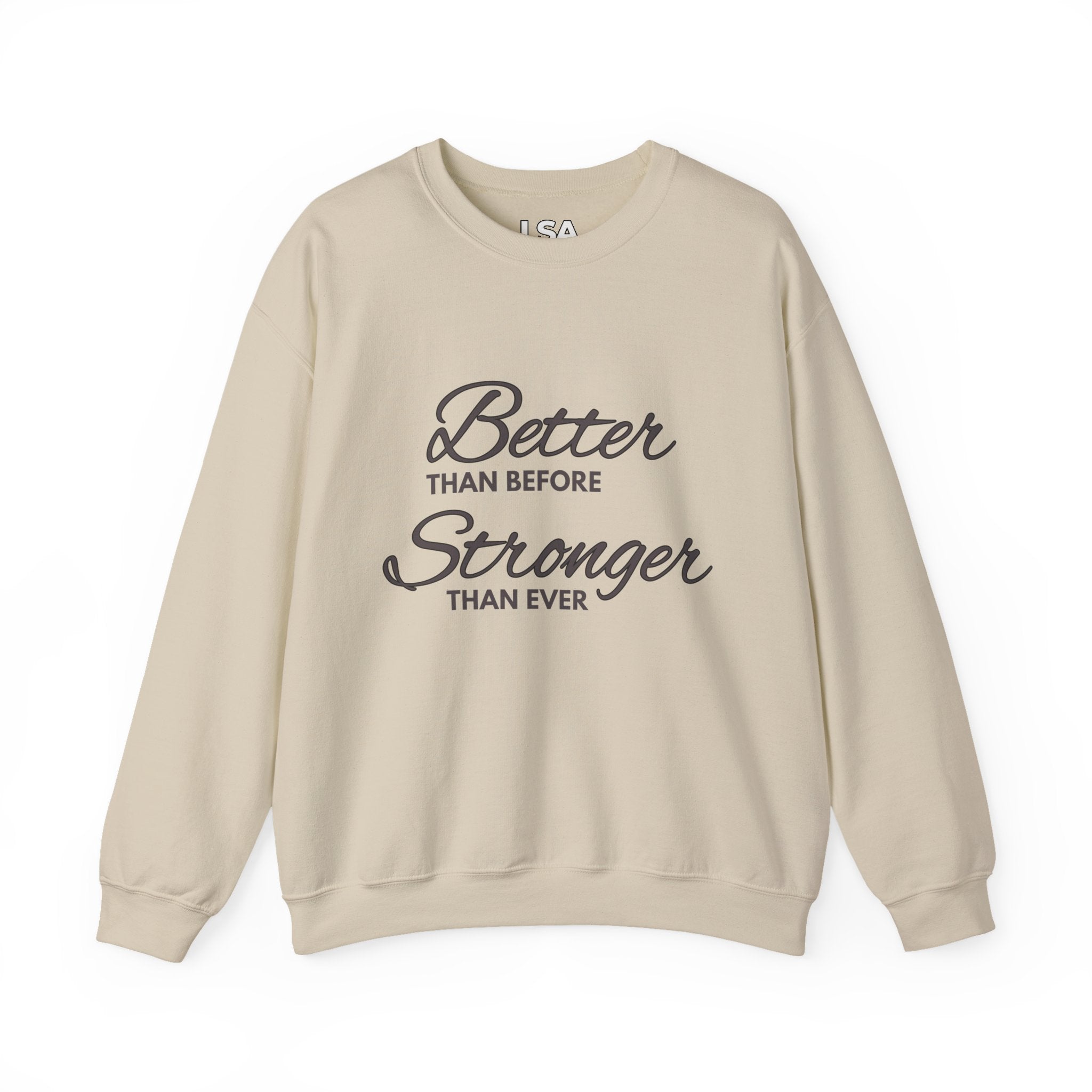 Better Than Before, Stronger Than Ever Unisex Crewneck | The Phoenix Collection