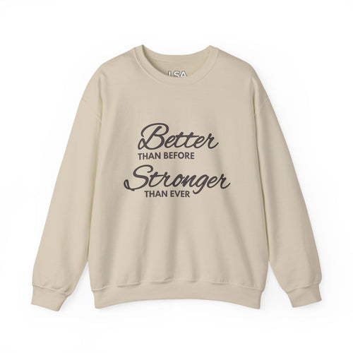 Better Than Before, Stronger Than Ever Crewneck | The Phoenix Collection